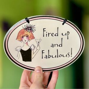 VTG Ceramic Stone Fashion Woman Fired Up & Fabulous Wall Hanging Decor Art